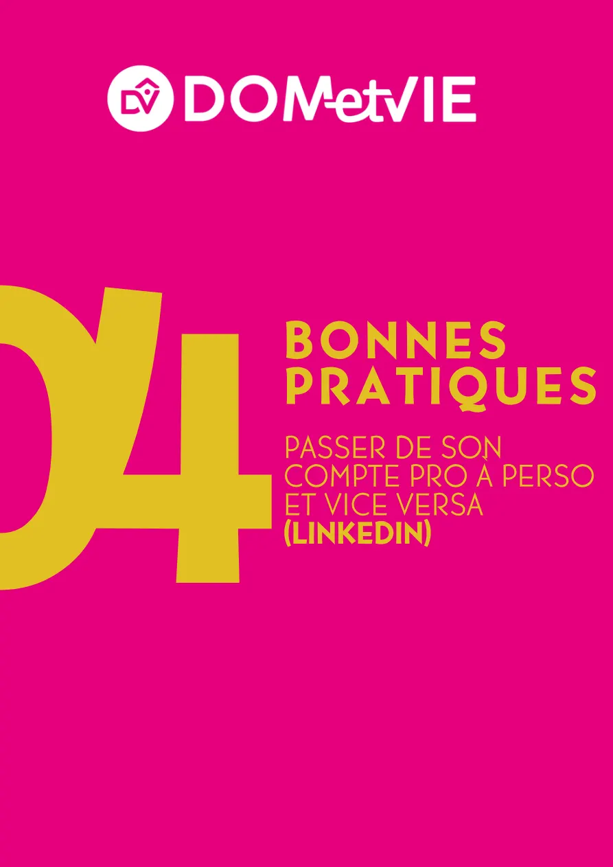 Bonnes pratiques — LinkedIn, du compte pro au perso
